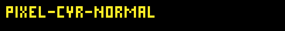 Pixel-Cyr-Normal.ttf(字体效果展示)