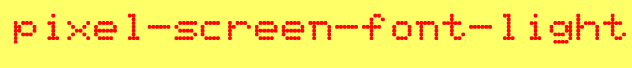 Pixel-Screen-Font-Light.ttf
(Art font online converter effect display)
