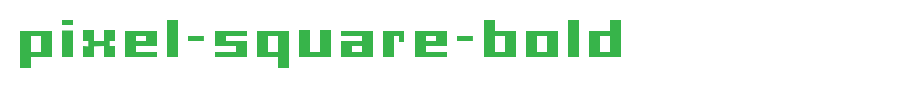 Pixel-Square-Bold.ttf
(Art font online converter effect display)