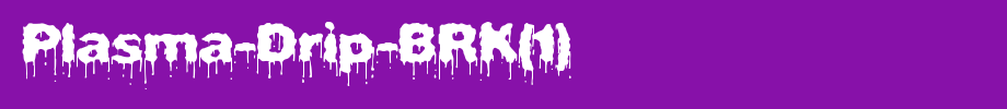 Plasma-Drip-BRK(1)_ English font