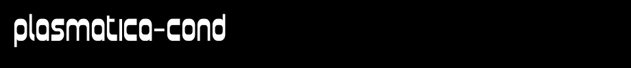 Plasmatica-Cond.ttf
(Art font online converter effect display)