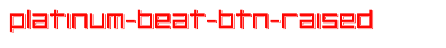 Platinum-Beat-BTN-Raised_ English font
(Art font online converter effect display)