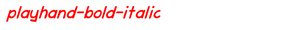 PlayHand-Bold-Italic.ttf
(Art font online converter effect display)