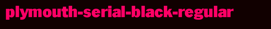 Plymouth-Serial-Black-Regular.ttf
(Art font online converter effect display)
