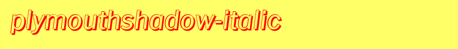 PlymouthShadow-Italic.ttf
(Art font online converter effect display)