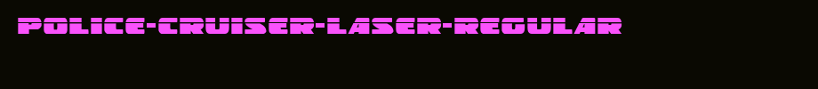 Police-Cruiser-Laser-Regular.ttf
(Art font online converter effect display)