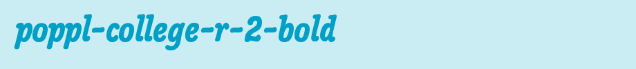 Poppl-College-R-2-Bold.ttf
(Art font online converter effect display)