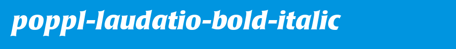 Poppl-Laudatio-Bold-Italic_ English font
