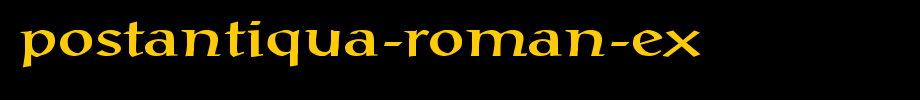 PostAntiqua-Roman-Ex_ English font
(Art font online converter effect display)