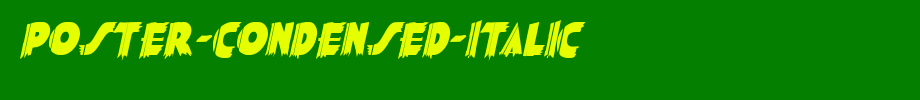 Poster-Condensed-Italic.ttf(字体效果展示)
