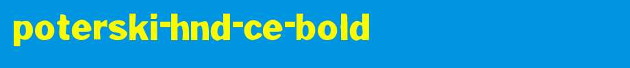 Poterski-HND-CE-Bold.ttf
(Art font online converter effect display)