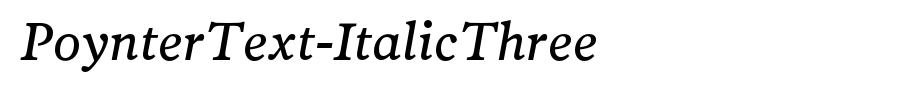 PoynterText-ItalicThree_英文字体