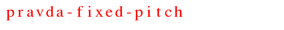Pravda-Fixed-Pitch.ttf
(Art font online converter effect display)