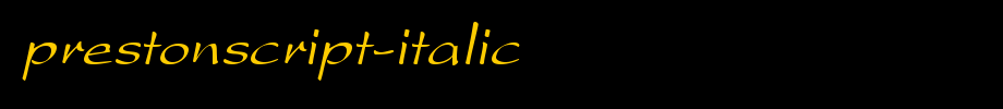 PrestonScript-Italic_英文字体(字体效果展示)
