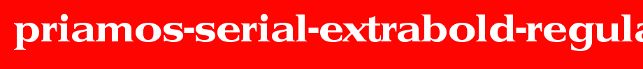 Priamos-Serial-ExtraBold-Regular.ttf
(Art font online converter effect display)