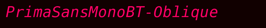 PrimaSansMonoBT-Oblique_英文字体