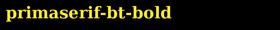 PrimaSerif-BT-Bold_ English font
(Art font online converter effect display)