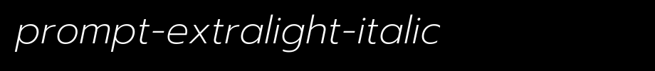 Prompt-ExtraLight-Italic.ttf的文字样式