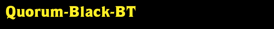 Quorum-Black-BT_ English font
(Art font online converter effect display)