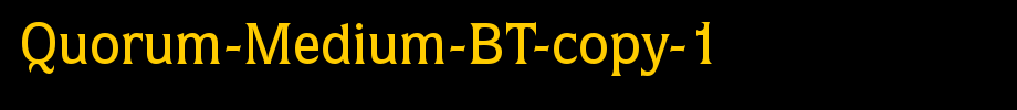 Quorum-Medium-BT-copy-1_ English font
(Art font online converter effect display)
