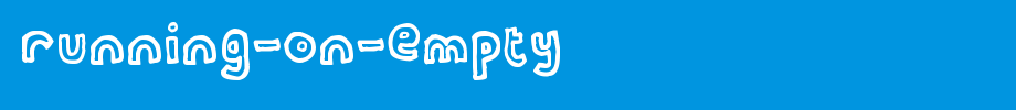RUNNING-ON-EMPTY.ttf nice English font
(Art font online converter effect display)