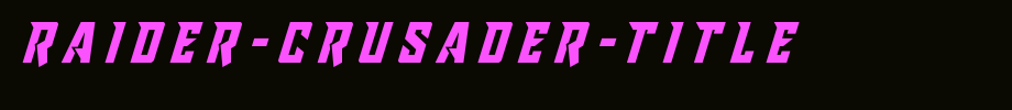 Raider-Crusader-Title.ttf 好看的英文字体(字体效果展示)