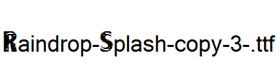 Raindrop-Splash-copy-3-.ttf 好看的英文字体的文字样式