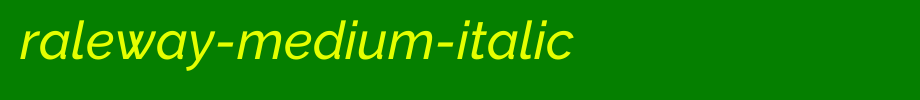 Raleway-Medium-Italic.ttf 好看的英文字体的文字样式
