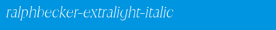 RalphBecker-ExtraLight-Italic.ttf 好看的英文字体