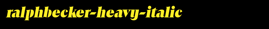 RalphBecker-Heavy-Italic.ttf Nice English font
(Art font online converter effect display)