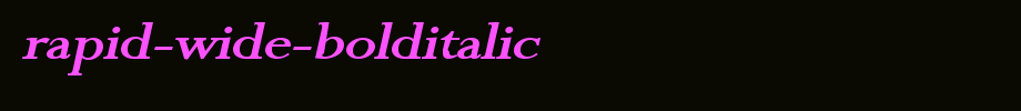 Rapid-Wide-BoldItalic.ttf Nice English font