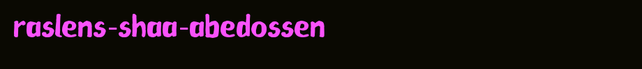 Raslens-Shaa-Abedossen.ttf 好看的英文字体
