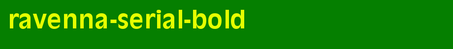 Ravenna-Serial-Bold.ttf nice English font
(Art font online converter effect display)