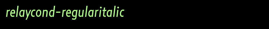 RelayCond-RegularItalic.ttf nice English font
(Art font online converter effect display)