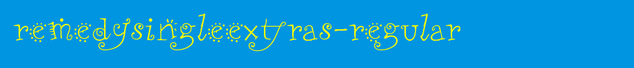 RemedySingleExtras-Regular.ttf nice English font
(Art font online converter effect display)