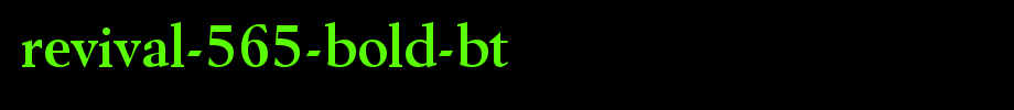 Revival-565-Bold-BT.ttf 好看的英文字体的文字样式
