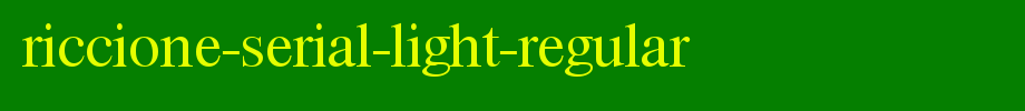 Riccione-Serial-Light-Regular.ttf 好看的英文字体(字体效果展示)