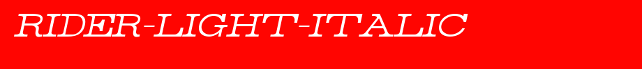 Rider-Light-Italic.ttf nice English font
(Art font online converter effect display)
