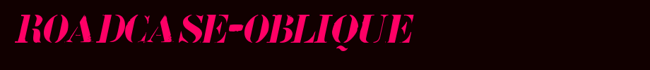 Roadcase-Oblique.ttf nice English font
(Art font online converter effect display)