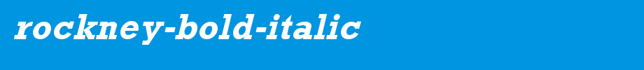 Rockney-Bold-Italic.ttf 好看的英文字体的文字样式