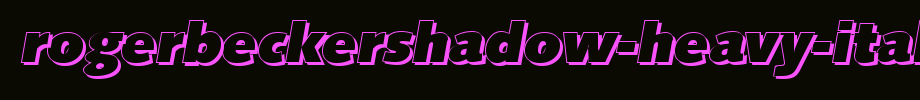Rogerbeckershadow-heavy-italic.ttf nice English font
(Art font online converter effect display)