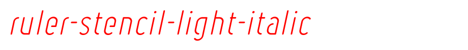 Ruler-Stencil-Light-Italic.ttf 好看的英文字体(字体效果展示)