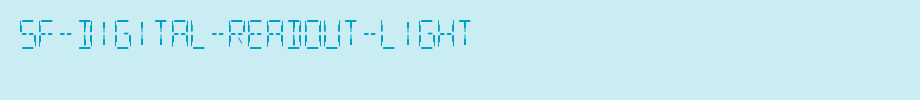 SF-Digital-Readout-Light.ttf is a good English font download
(Art font online converter effect display)