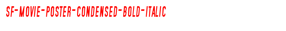 SF-movie-poster-condensed-bold-italic. TTF is a good English font download