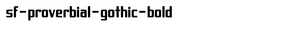 SF-Proverbial-Gothic-Bold.ttf是一款不错的英文字体下载的文字样式