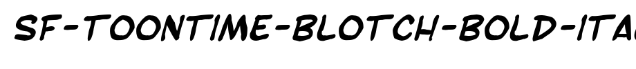 SF-Toontime-Blotch-Bold-Italic.ttf是一款不错的英文字体下载的文字样式