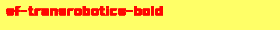 SF-TransRobotics-Bold.ttf is a good English font download
(Art font online converter effect display)