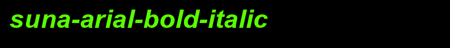 SUNA-Arial-Bold-Italic.ttf is a good English font download