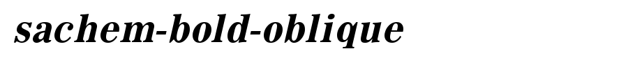Sachem-Bold-Oblique.ttf is a good English font download
