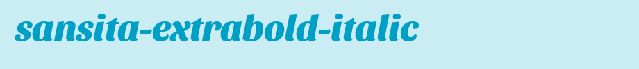 Sansita-ExtraBold-Italic.ttf is a good English font download
(Art font online converter effect display)